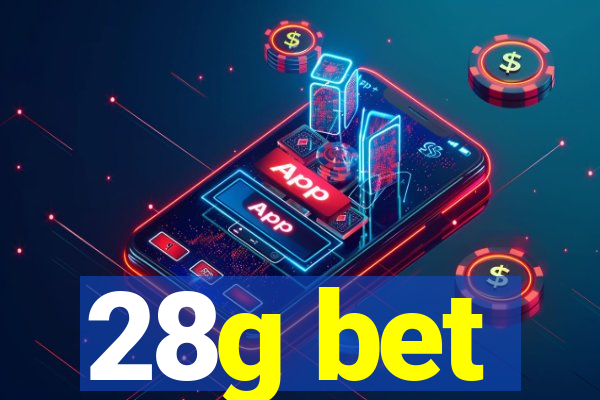 28g bet